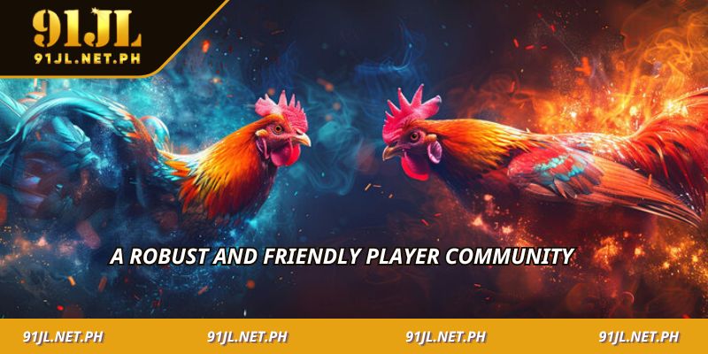 A Robust and friendly player community