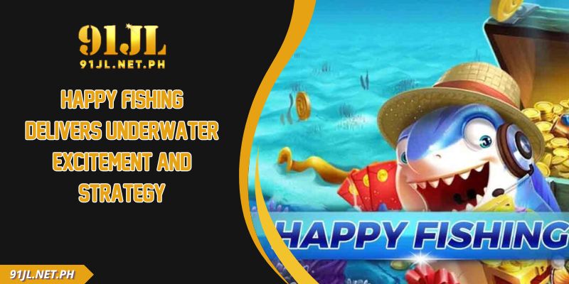 Happy Fishing