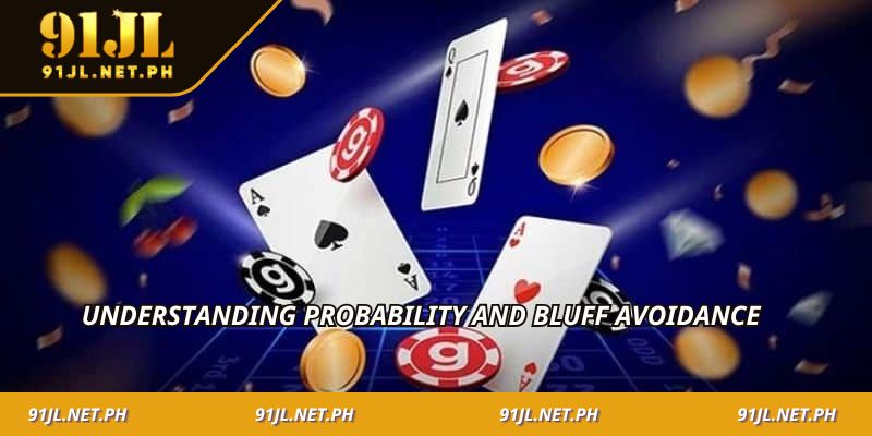 Understanding probability and bluff avoidance