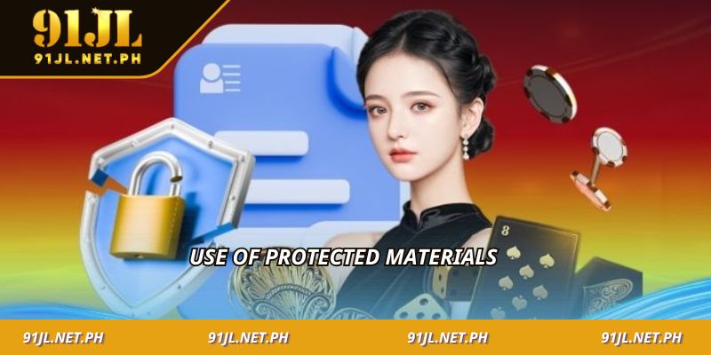 Use of Protected Materials