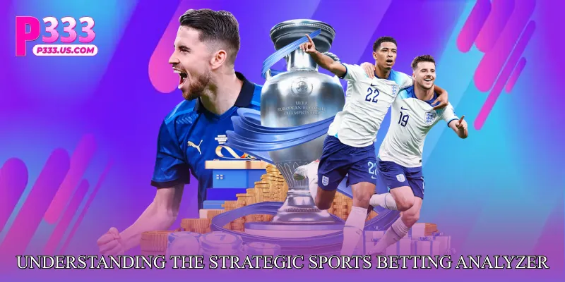Understanding the Strategic Sports Betting Analyzer