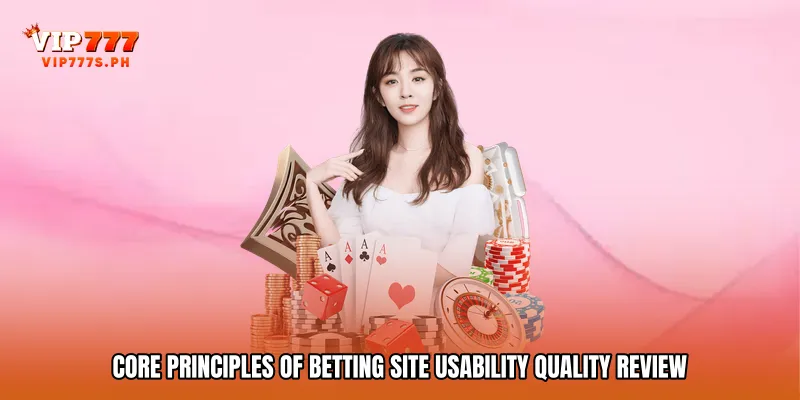 Core Principles of Betting Site Usability Quality Review